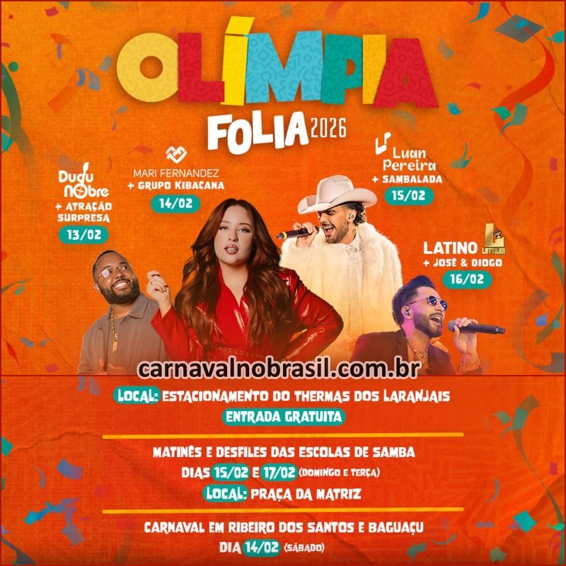 Olímpia Folia 2026 - programação do Carnaval de Estância Turística de Olímpia em São Paulo - sortimentos.com.br
