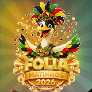 Folia Matinhos 2026 : programação Carnaval de Matinhos no Paraná