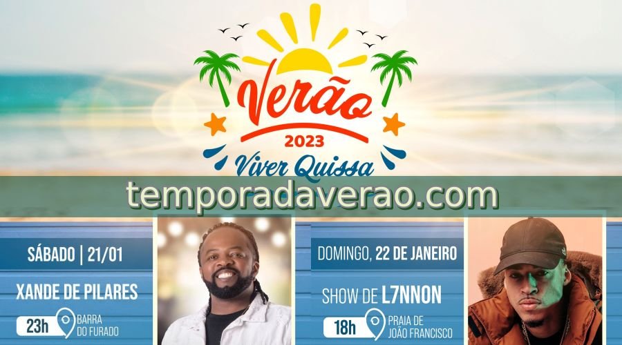 Quissamã Verão 2023 : programação de shows e atividades na Barra do Furado e Praia de João Francisco