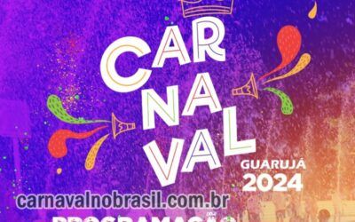 Sortimentos Guarujá Carnaval 2024 no litoral paulista