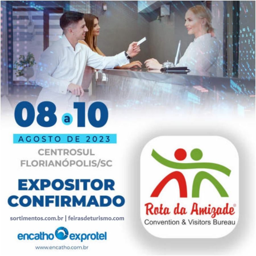 Encatho & Exprotel 2023 : Rota da Amizade C&VB divulga a região turística Vale dos Imigrantes