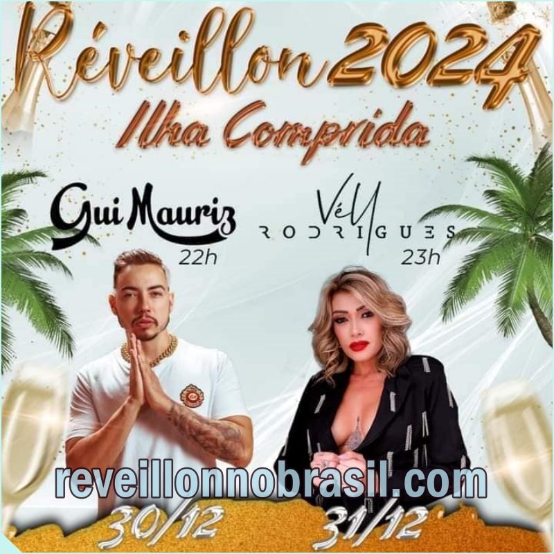 Ilha Comprida Réveillon 2024 no litoral sul paulista : shows na praia do Boqueirão Norte