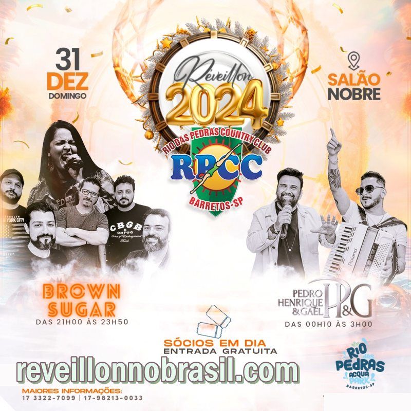 Barretos Réveillon 2024 em São Paulo : festa de virada de ano no Rio da Pedras Country Clube