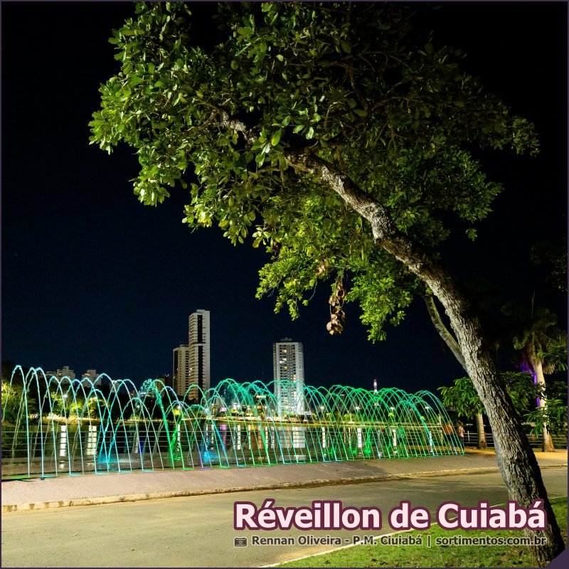 Programação Réveillon 2026 de Cuiabá no Parque das Águas - Cuiabá Réveillon - Sortimentos Réveillon 2026