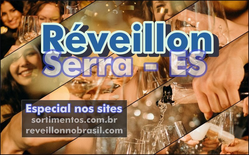 Serra Réveillon 2025 no Espírito Santo : festa na virada de ano em Serra / ES