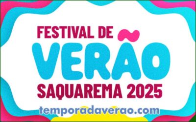 Verão em Saquarema : programação dos shows gratuitos do Festival de Verão 2025