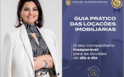 Advogada Raquel Queiroz Braga lança “Guia Prático das Locações Imobiliárias”