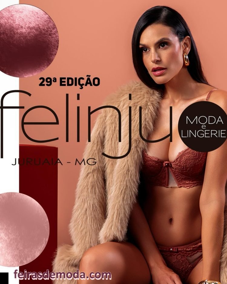 Felinju 2026 - feira de moda e lingerie em Juruaia - sortimentos.com.br