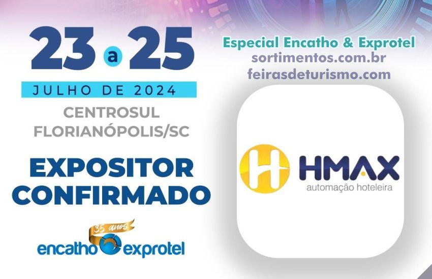 HMAX Automacao Hoteleira no Encatho e Exprotel 2024 -sortimentos.com.br