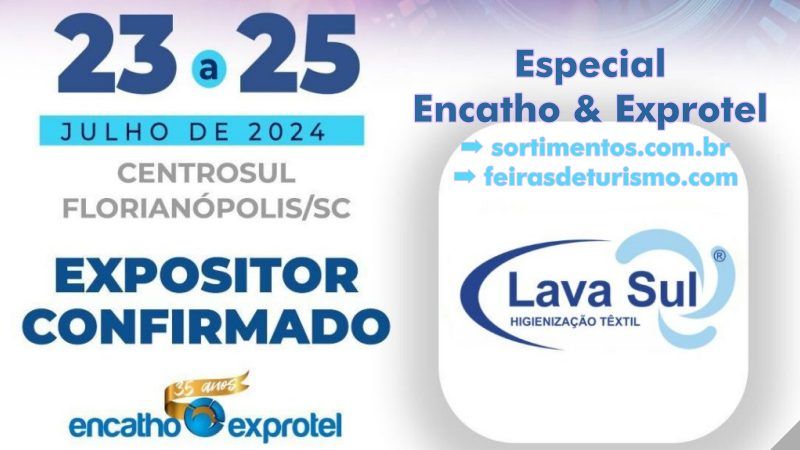 Encatho & Exprotel 2024 : Lava Sul Lavanderia Industrial oferece higienização e locação de enxoval para hotéis