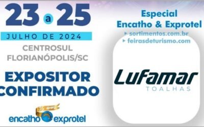 Lufamar Toalhas no Encatho & Exprotel 2024 - Sortimentos Eventos e Feiras