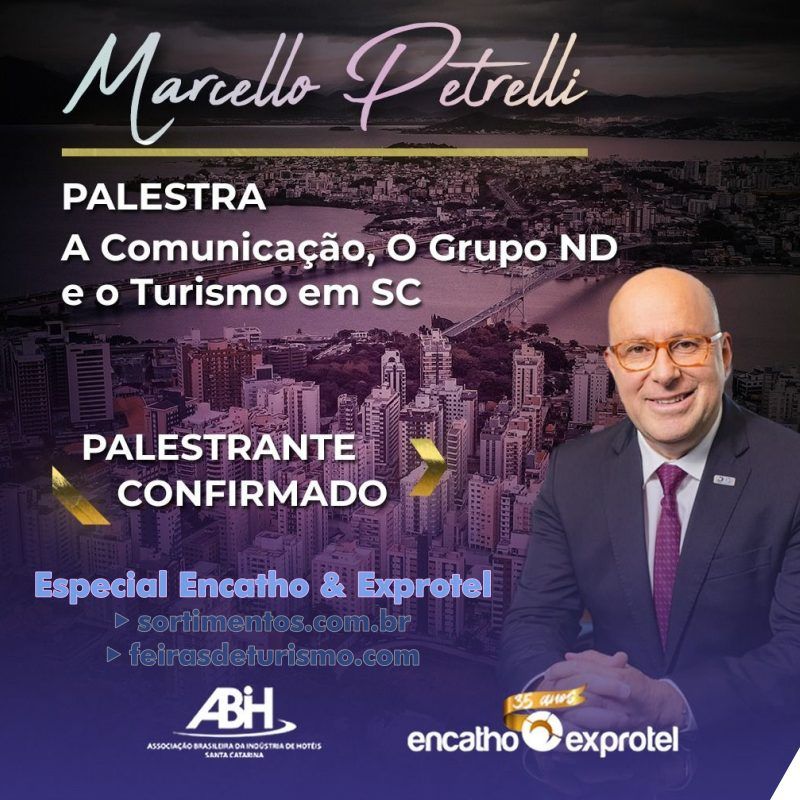 Palestra de Marcello Corrêa Petrelli no Encatho & Exprotel 2024 Sortimento Feiras de Turismo