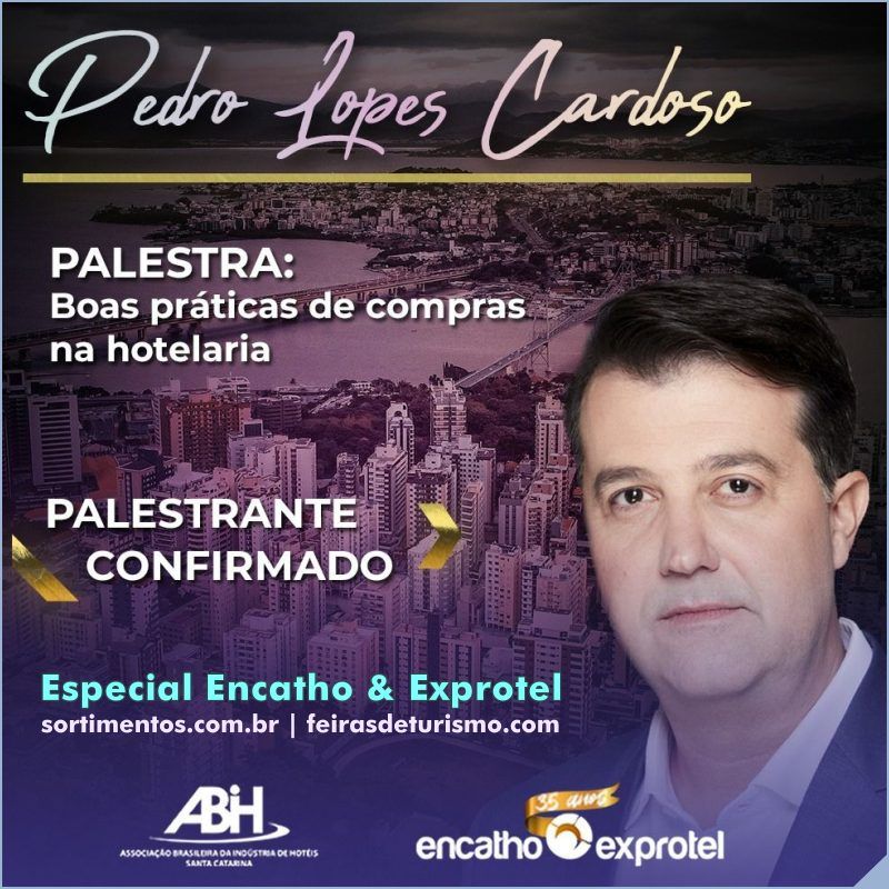 Encatho & Exprotel 2024 : Palestra 'Boas Práticas de Compras na Hotelaria' com Pedro Lopes Cardoso