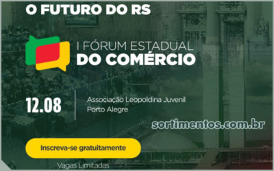 Programação do Fórum Estadual do Comércio da Federação Varejista do RS