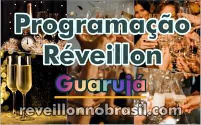 Programação Guarujá Réveillon 2025 no litoral paulista - Sortimentos Virada de Ano