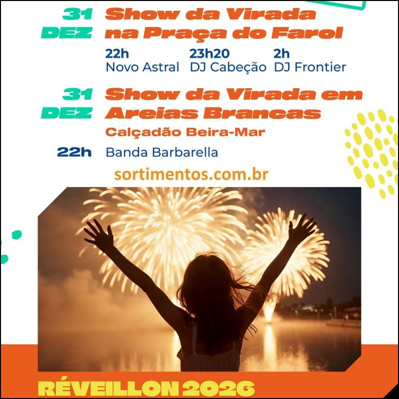 Arroio do Sal Réveillon 2026 : Programação Réveillon de Arroio do Sal no litoral gaúcho - Sortimentos Virada de Ano em Arroio do Sal