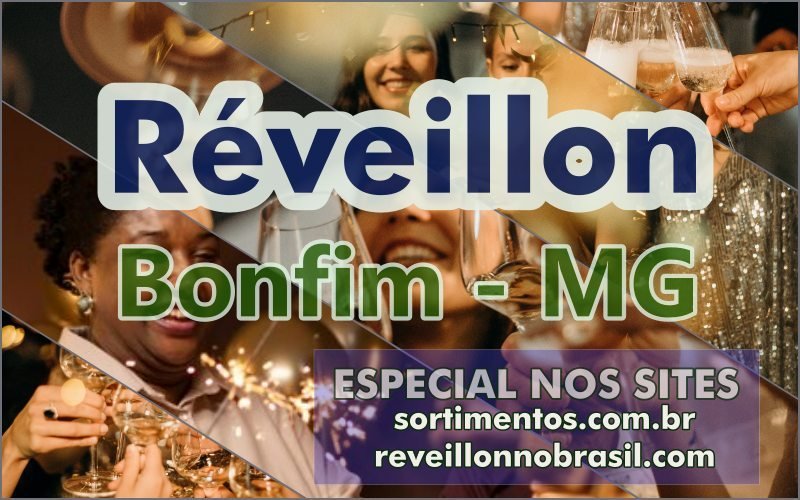 Bonfim Réveillon 2025 em Minas Gerais