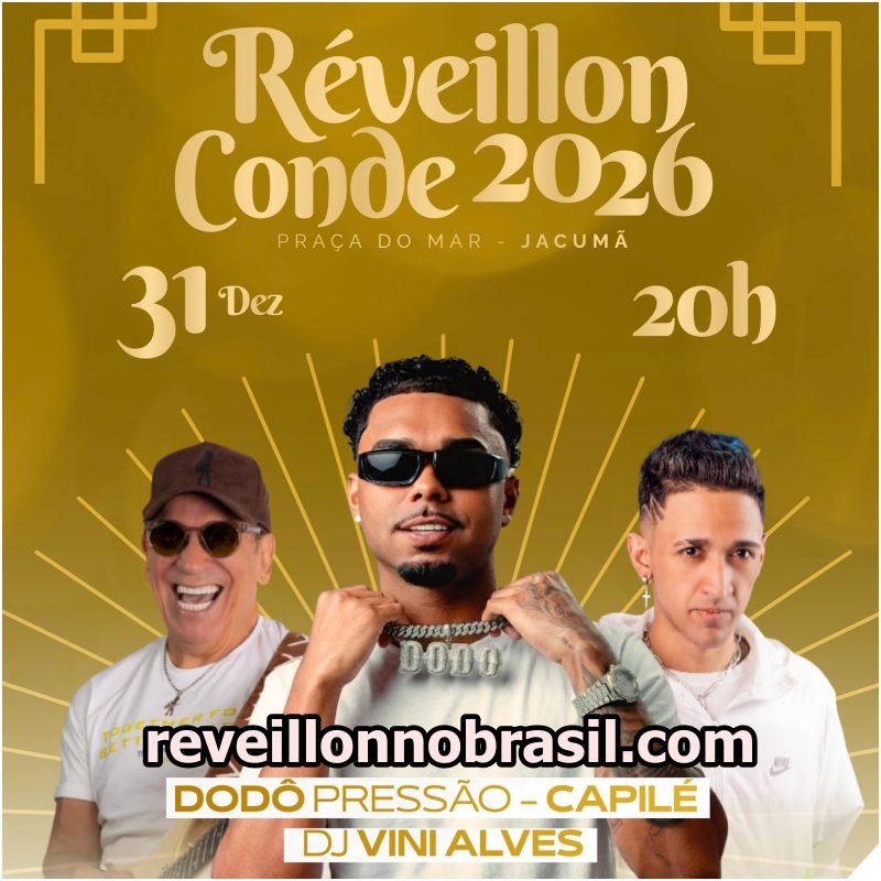 Conde Réveillon 2026 na Paraíba. Shows Réveillon de Conde na Paraíba. Sortimentos Programação Réveillon em Conde