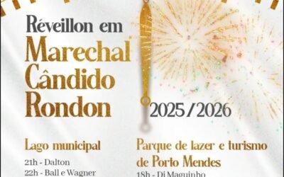 Marechal Cândido Rondon Réveillon 2026 : programação Réveillon de Marechal Cândido Rondon no Paraná - Sortimentos virada de ano