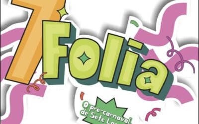 7Folia 2026 - Pré-Carnaval de Sete Lagoas em Minas Gerais - Sortimentos Carnaval no Brasil