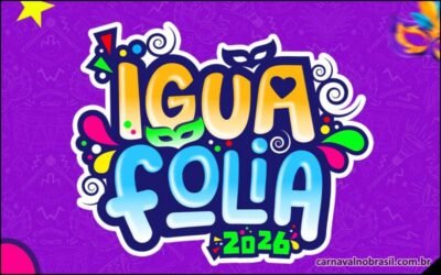 Iguafolia 2026 : programação Carnaval em Iguaba Grande no Rio de Janeiro
