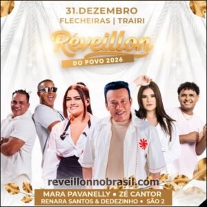 Flecheiras Réveillon 2026 de Trairi no litoral cearense - Programação Réveillon 2026 de Trairi no litoral do Ceará