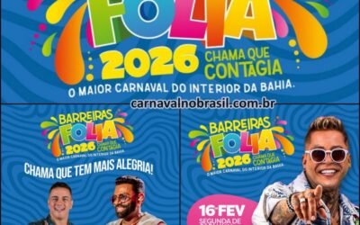 Carnaval na Bahia : Guig Ghetto, Pablo e Igor Kannário são atrações do Barreiras Folia 2026