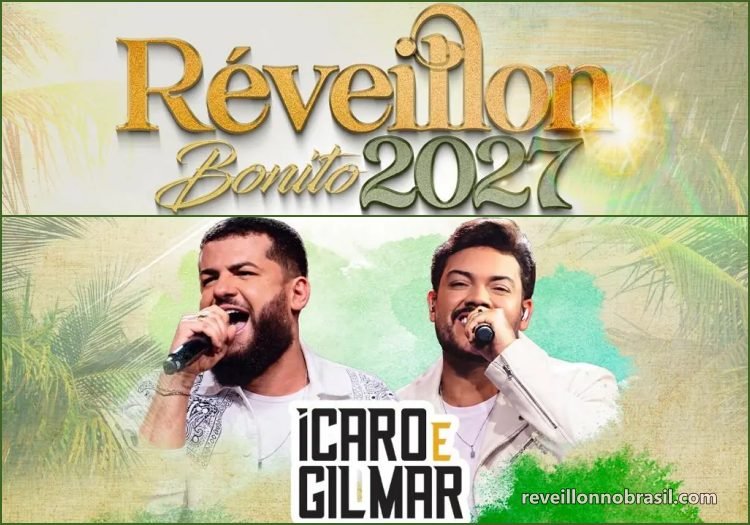 Réveillon 2027 de Bonito no Mato Grosso do Sul : Ícaro e Gilmar vão comandar o show da virada de ano