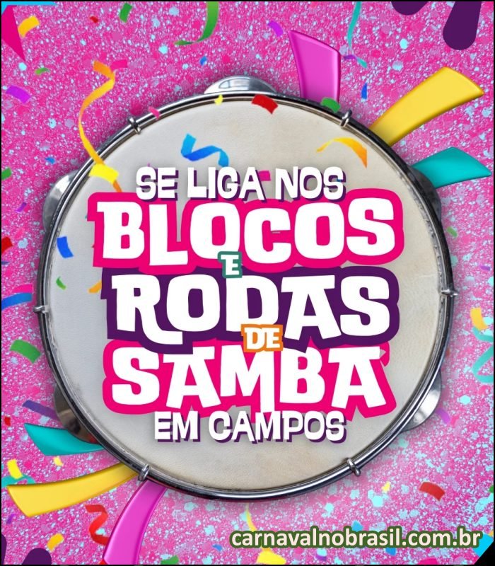 Pré-Carnaval 2026 de Campos dos Goytacazes : blocos de rua e rodas de samba em diferentes bairros da cidade