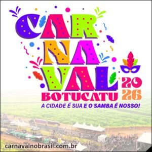 Carnaval 2026 de Botucatu em São Paulo : shows no Carnaval 2026 de Botucatu em São Paulo - Sortimentos.com.br