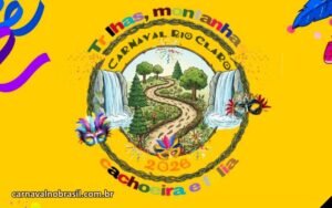 Programação Carnaval em Família 2026 : Carnaval de Rio Claro no Rio de Janeiro