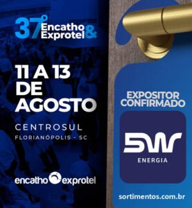 5W Energia no Encatho & Exprotel 2026 - sortimentos.com.br