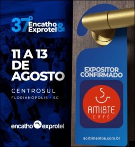 Amiste Café no Encatho & Exprotel 2026 - sortimentos.com.br