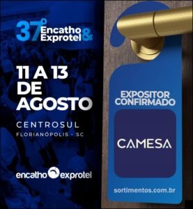 Camesa Indústria Têxtil no Encatho & Exprotel 2026 - sortimentos.com.br