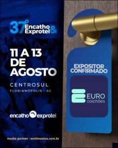 Euro Colchões no Encatho & Exprotel 2026 - sortimentos.com.br