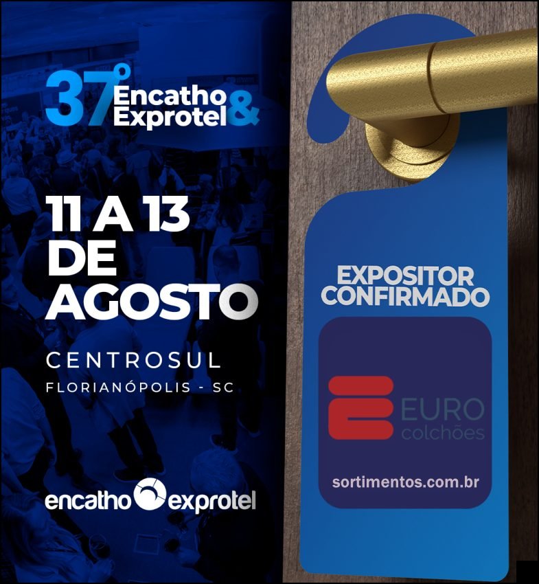Euro Colchões no Encatho & Exprotel 2026 - sortimentos.com.br