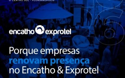 Encatho & Exprotel 2026 : por que empresas renovam presença na feira da ABIH-SC