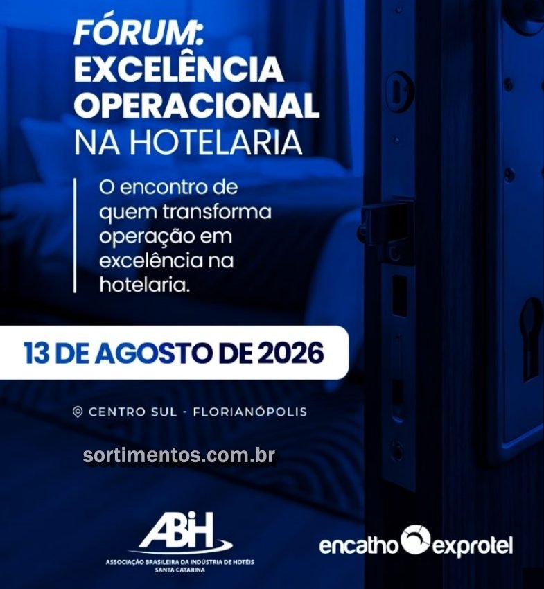Fórum Excelência Operacional na Hotelaria no Encatho & Exprotel 2026 - sortimentos.com.br