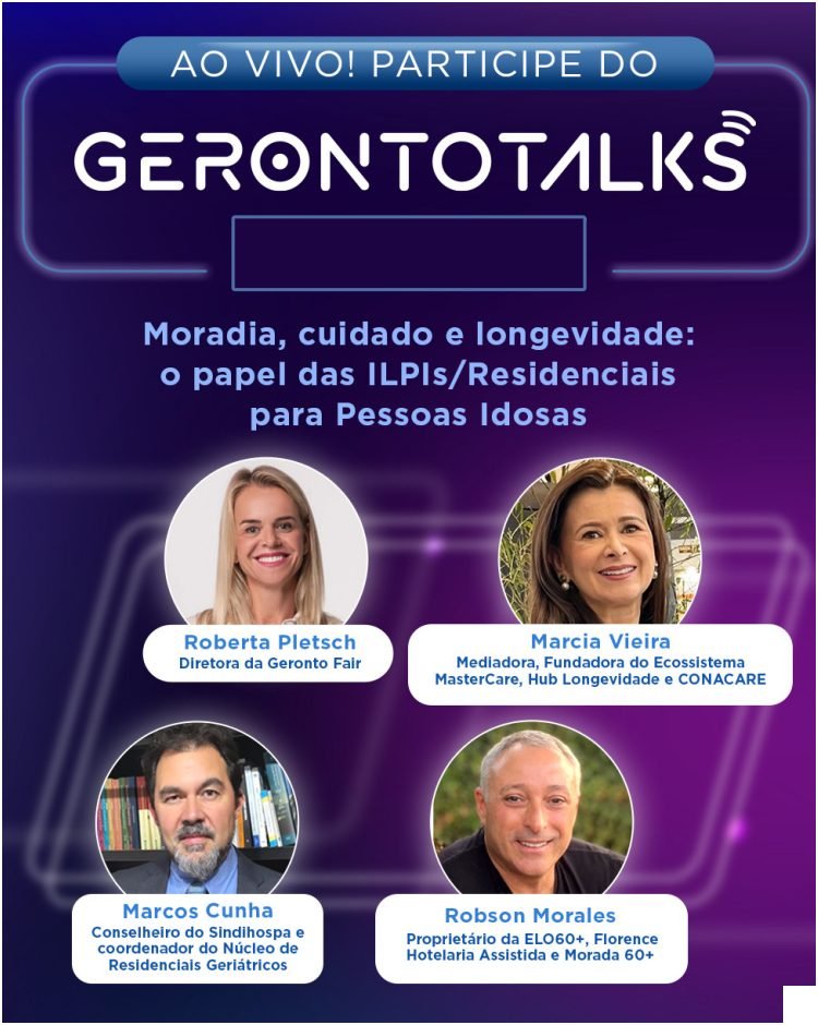 Geronto Talks : série de eventos da economia prateada são preparatórios para a Geronto Fair