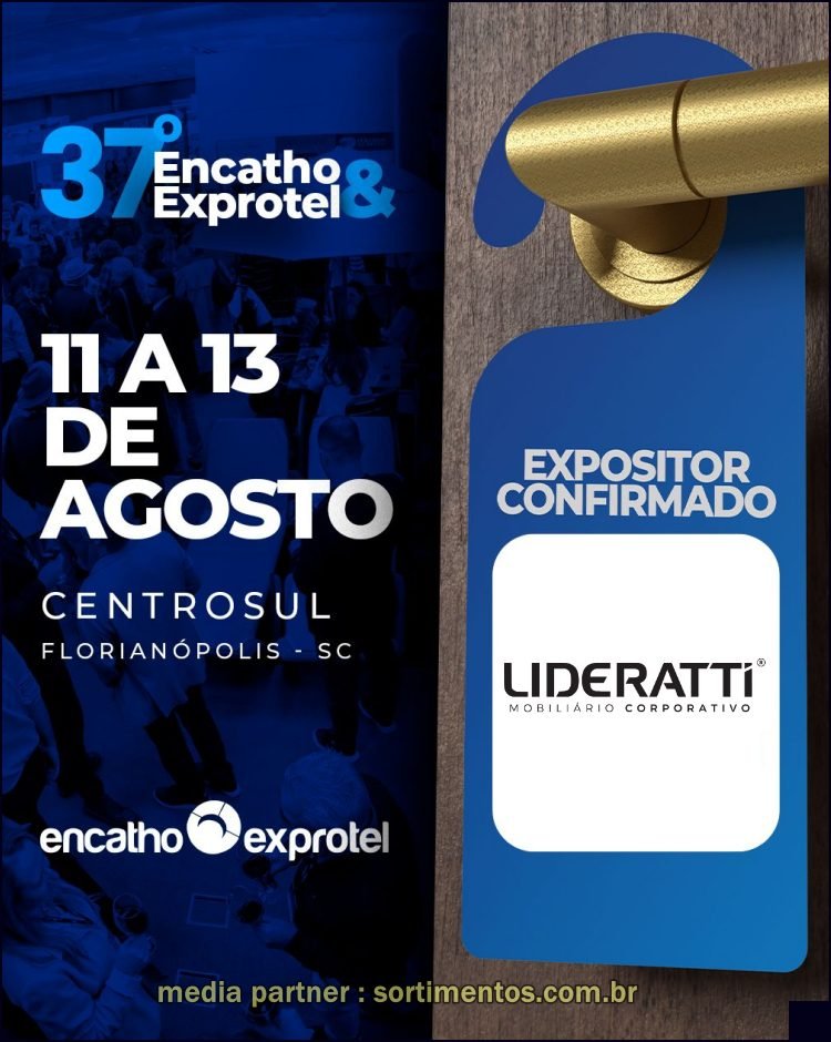 Lideratti Mobiliário Corporativo no Encatho & Exprotel 2026 - sortimentos.com.br