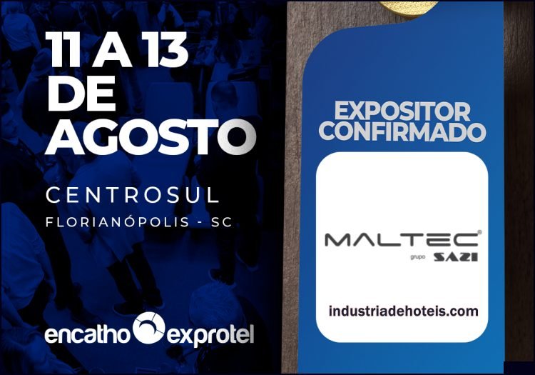 Encatho & Exprotel : Maltec vai evidenciar a eficiência e redução de custos na feira da ABIH-SC