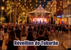 Tubarão Réveillon 2027 em Santa Catarina