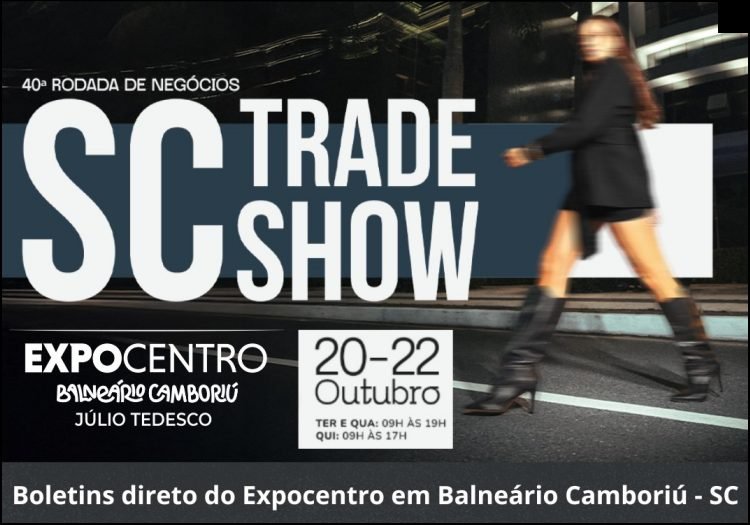 Boletins do SC Trade Show no Expocentro Balneário Camboriú com Cláudio Alves